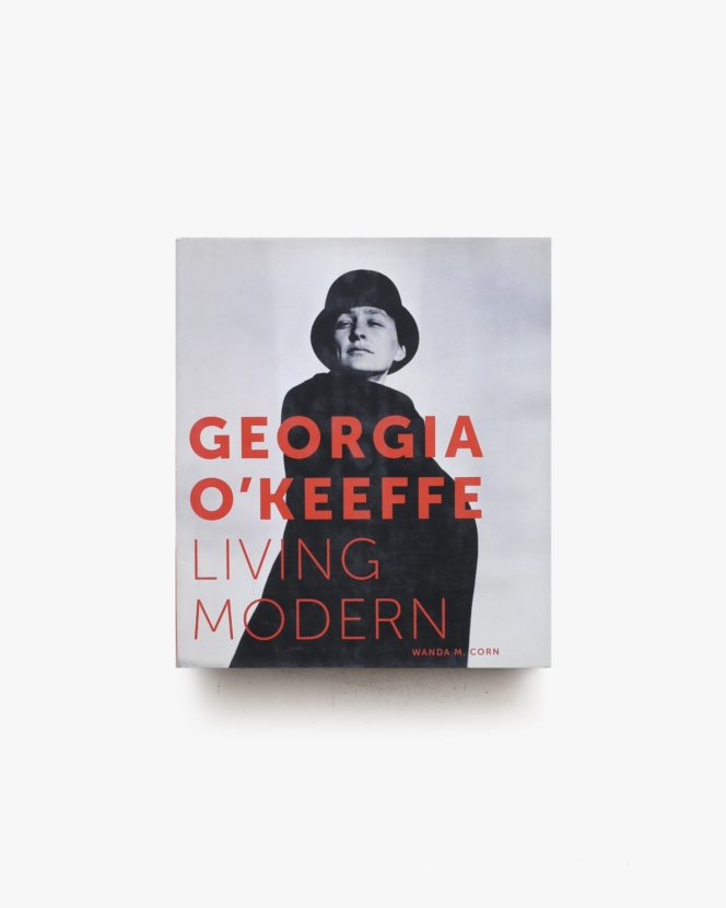 Georgia O’Keeffe: Living Modern | ジョージア・オキーフ