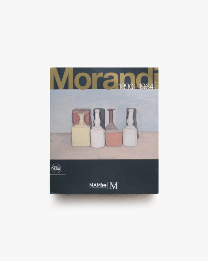 Giorgio Morandi 1890-1964 ペーパーバック版 | ジョルジョ・モランディ