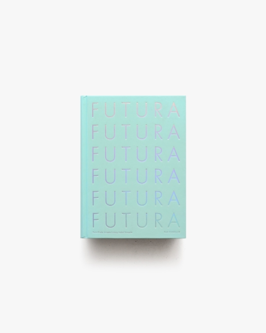 Futura: The Typeface | Petra Eisele