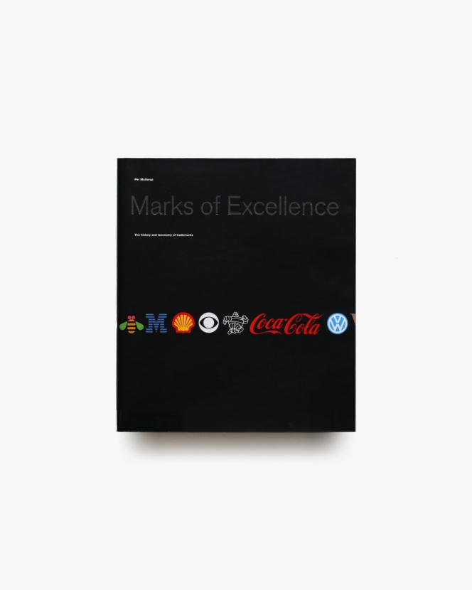 Marks of Excellence: The Function and Variety of Trademarks | Per Mollerup