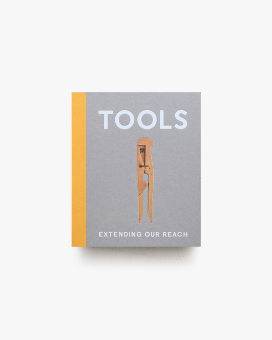 Tools: Extending Our Reach |  Cara McCarty、Matilda McQuaid