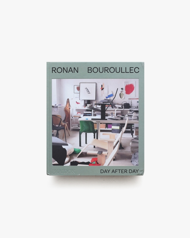 Ronan Bouroullec: Day After Day | ロナン・ブルレック