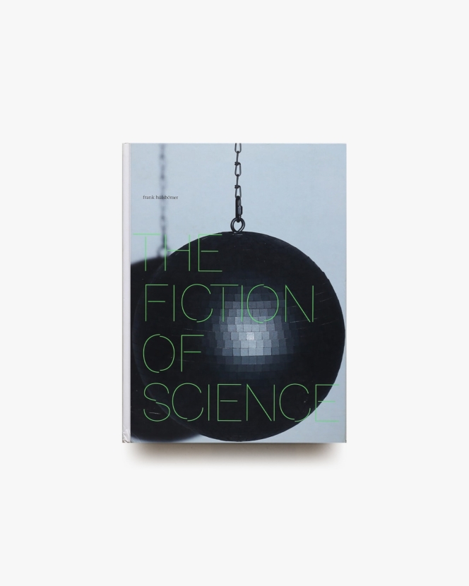 Frank Hulsbomer: The Fiction of Science | Gestalten