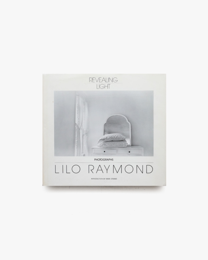 Revealing Lights | Lilo Raymond