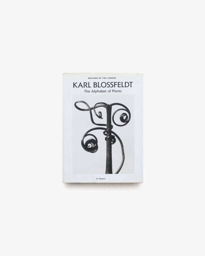 Karl Blossfeldt: The Alphabet of Plants | カール・ブロスフェルト