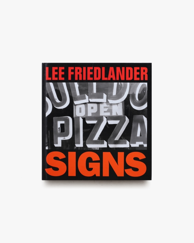 Signs | Lee Friedlander リー・フリードランダー