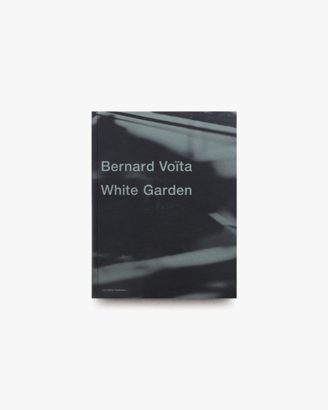 White Garden | Bernard Voita