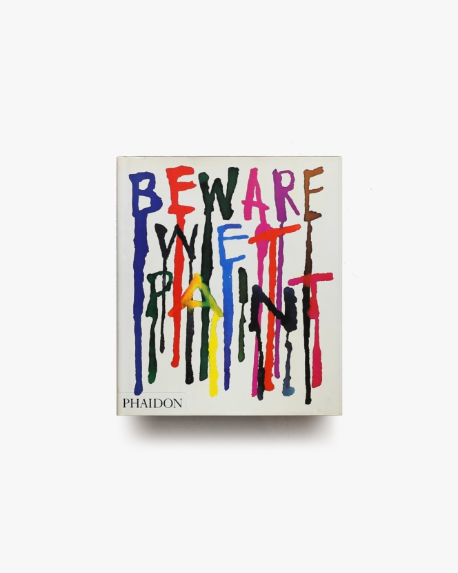 Beware Wet Paint | Alan Fletcher アラン・フレッチャー