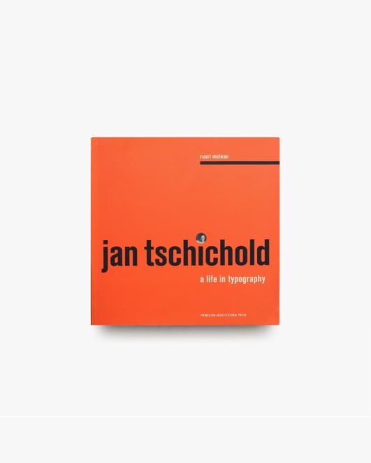 A Life in Typography | Jan Tschichold ヤン・チヒョルト