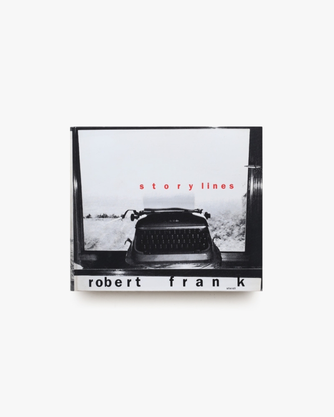 Story Lines | Robert Frank ロバート・フランク