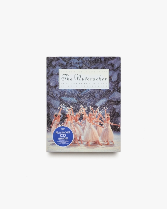 George Balanchine’s the Nutcracker | ジョエル・マイヤーウィッツ 写真集
