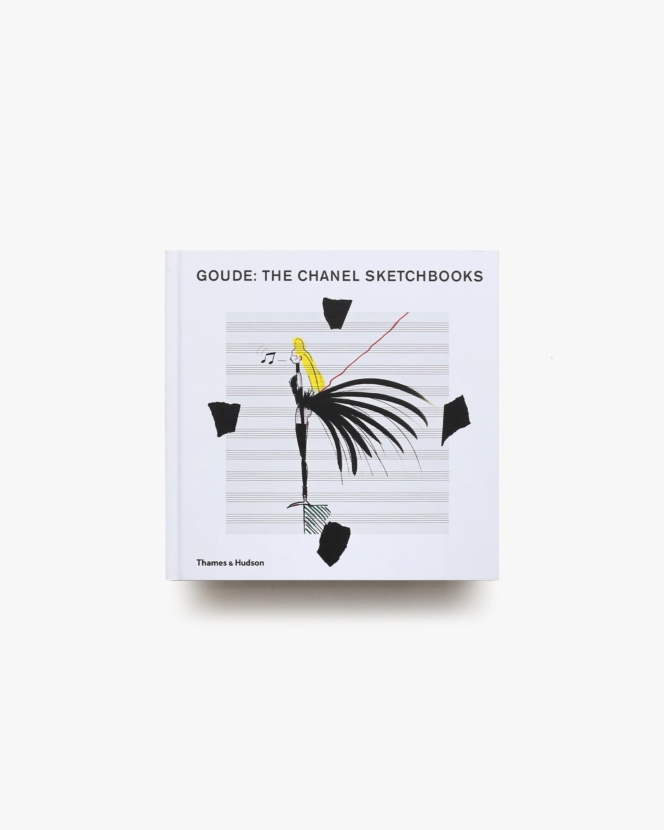 Goude: The Chanel Sketchbooks | Jean-Paul Goude ジャン=ポール・グード