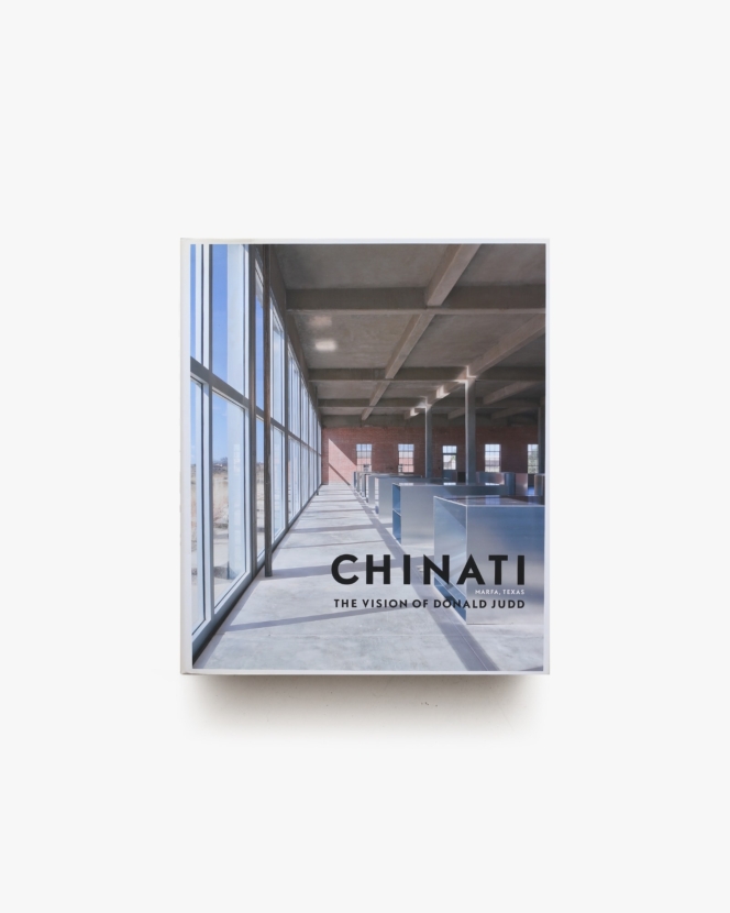 Chinati: The Vision of Donald Judd | ドナルド・ジャッド