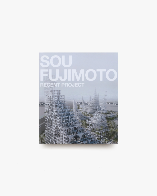 藤本壮介最新プロジェクト Sou Fujimoto Recent Project