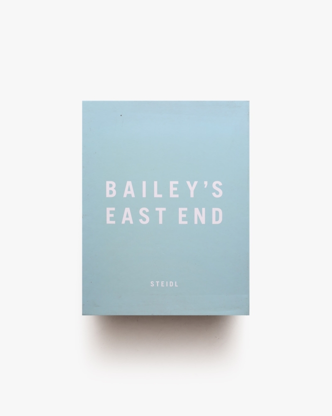 Bailey’s East End | デイヴィッド・ベイリー