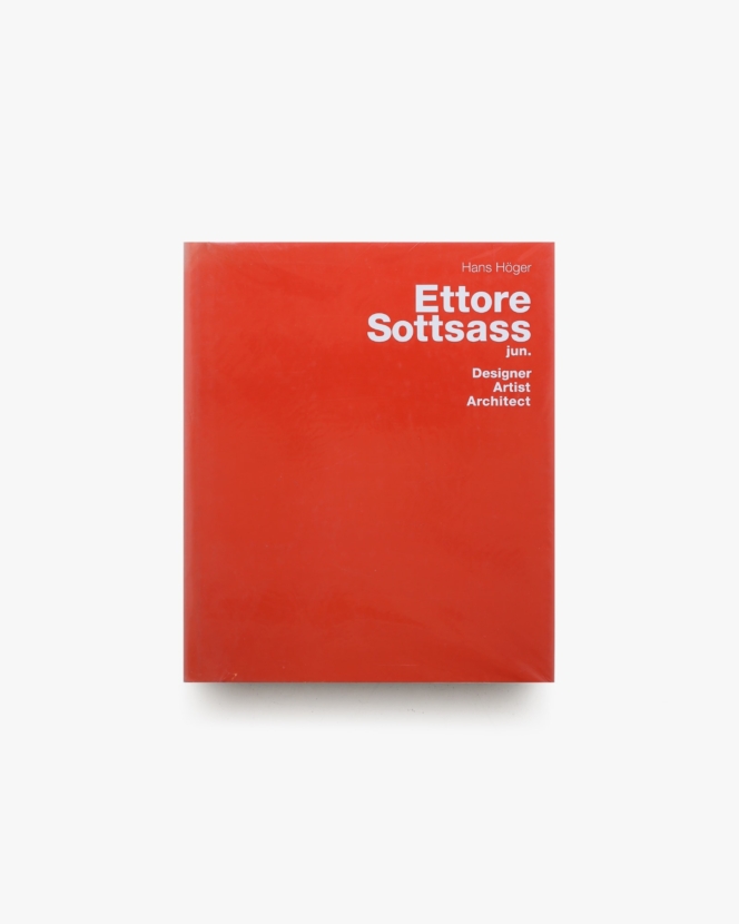 Ettore Sottsass: Designer, Artist, Architect | エットレ・ソットサス