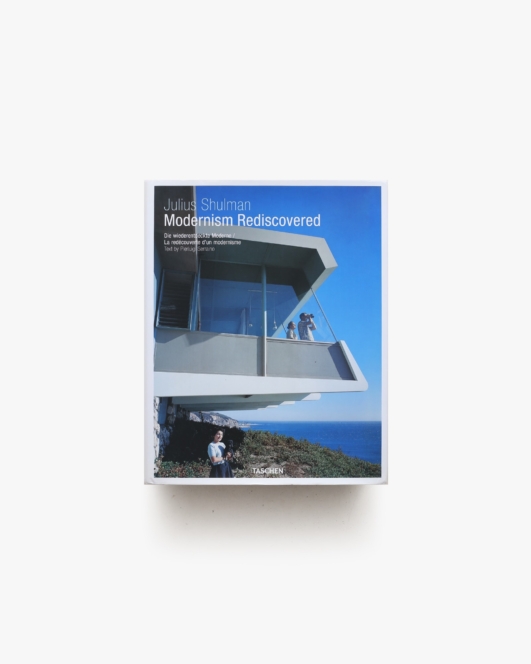 Julius Shulman: Modernism Rediscovered | Pierluigi Serraino