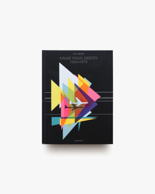Airline Visual Identity 1945-1975 | M.C. Huhne