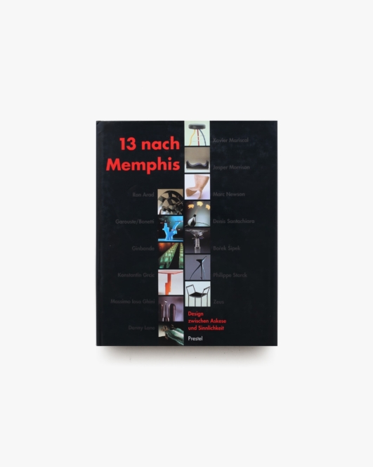 13 nach Memphis Design Zwischen Askese und Sinnlichkeit | Volker Albus、Fischer Volker
