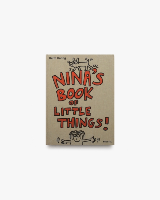 Nina’s Book of Little Things | Keith Haring キース・ヘリング