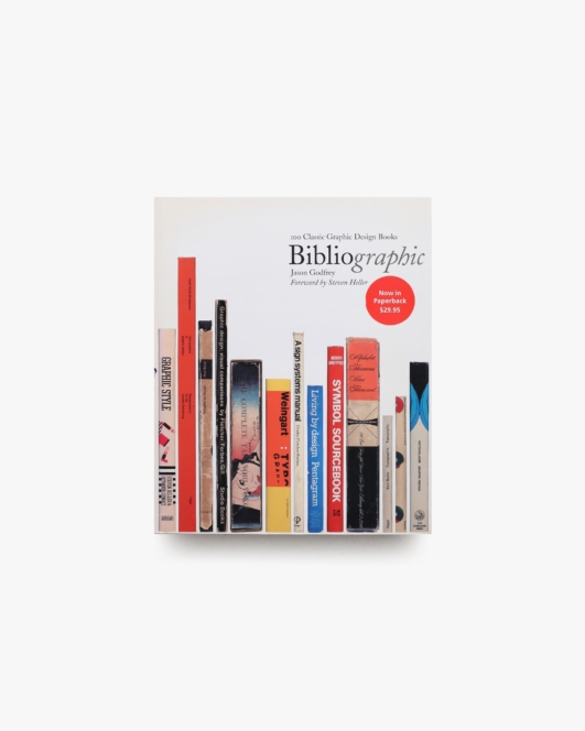 Bibliographic: 100 Classic Graphic Design Books | Jason Godfrey