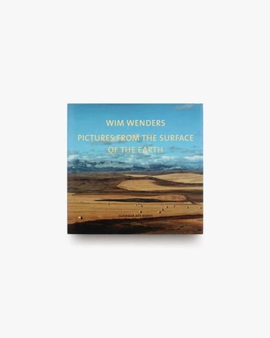 Pictures From the Surface of the Earth | Wim Wenders ヴィム・ヴェンダース