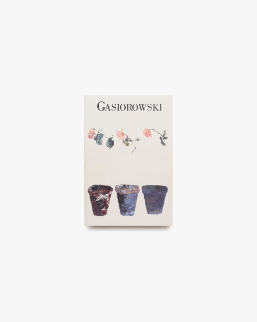 Gasiorowski: Les Fleurs | ジェラール・ガシオロウスキー