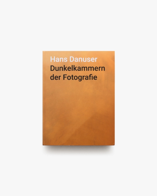 Dunkelkammern der Fotografie | Hans Danuser