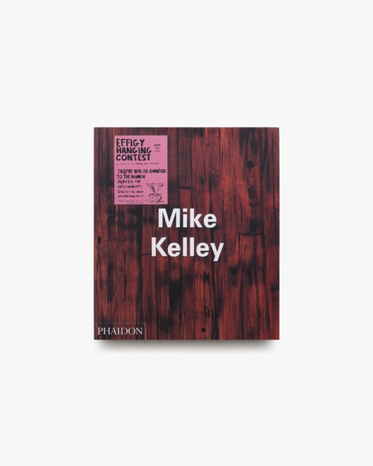 Mike Kelley | マイク・ケリー