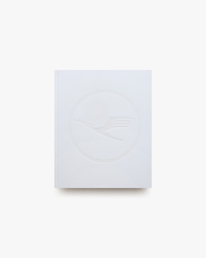 The Wings of the Crane, 50 Years of Lufthansa Design | Volker Fischer
