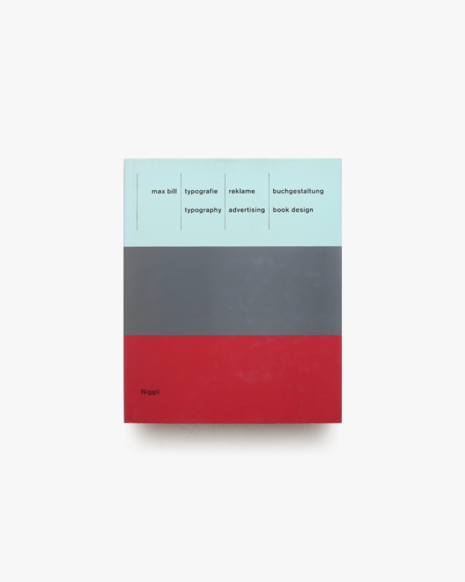 Typography, Advertising, Book Design | Max Bill