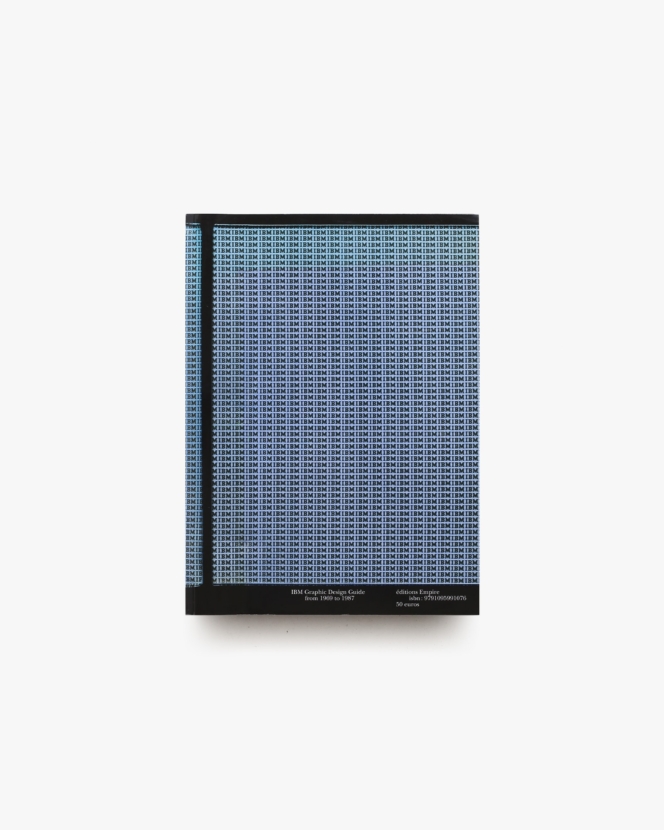 IBM: Graphic Design Guide from 1969 to 1987 | Paul Rand ポール・ランド
