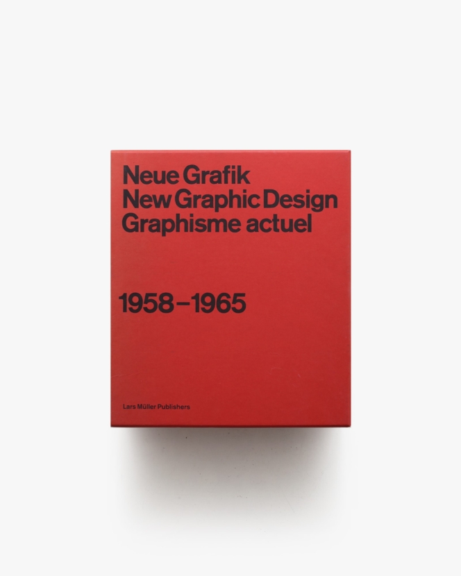 Neue Grafik: New Graphic Design: Graphisme Actuel 1958-1965