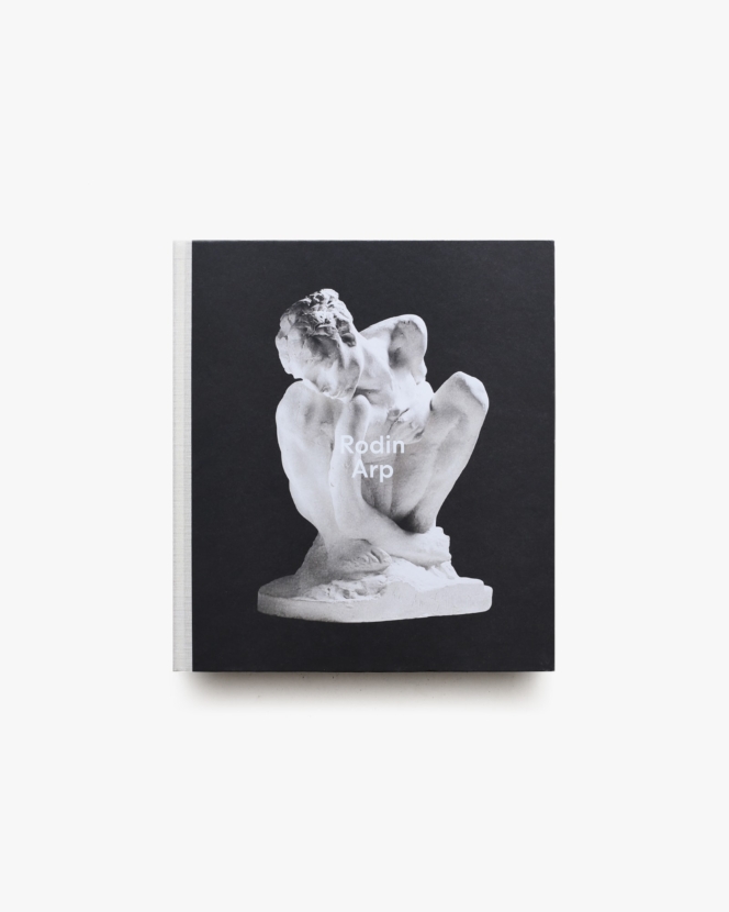 Rodin / Arp | Raphael Bouvier
