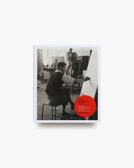 The Bauhaus and Czechoslovakia 1919–1938 | Marketa Svobodova