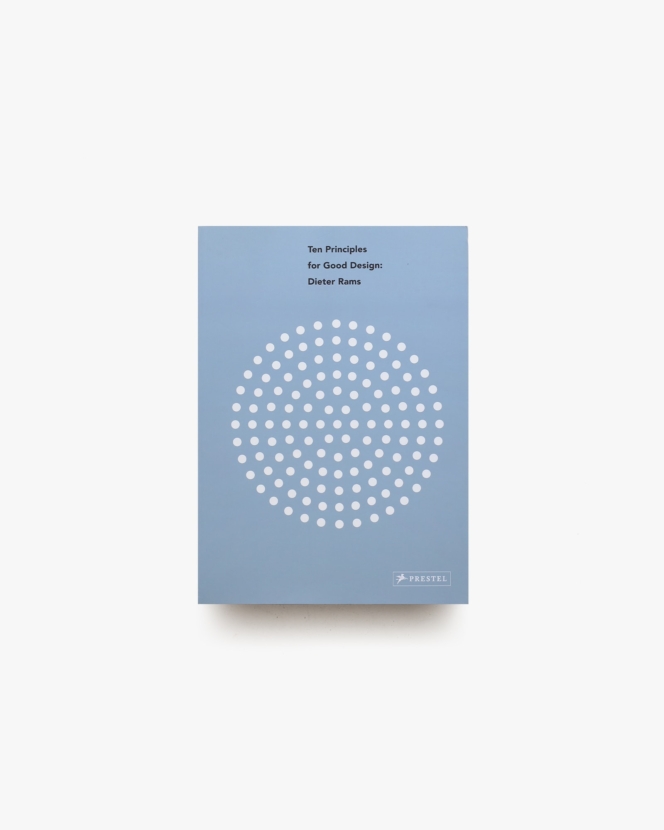 Dieter Rams: Ten Principles for Good Design ペーパーバック版 | ディーター・ラムス