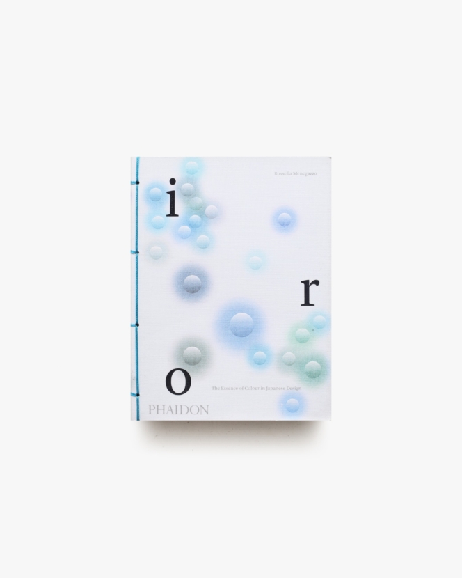 Iro, The Essence of Colour in Japanese Design