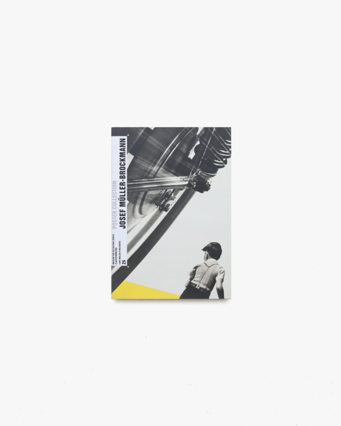 Poster Collection 25: Josef Muller-Brockmann | ヨゼフ・ミューラー＝ブロックマン