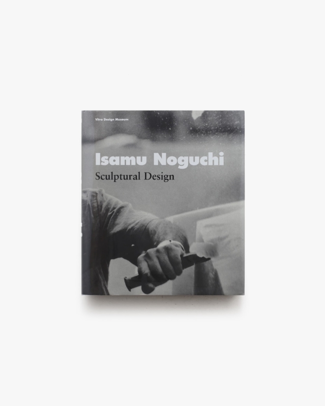 Isamu Noguchi: Sculptural Design | イサム・ノグチ