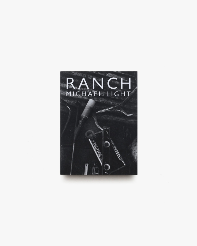 Ranch | Michael Light