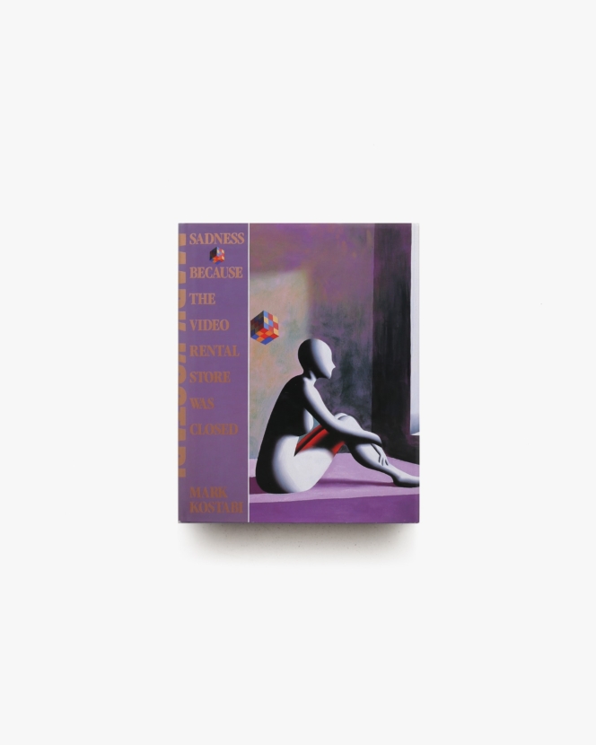 Sadness Because the Video Rental Store was Closed | Mark Kostabi