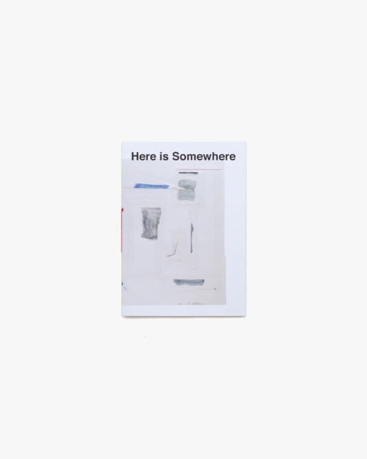 Here is Somewhere | 狩野岳朗