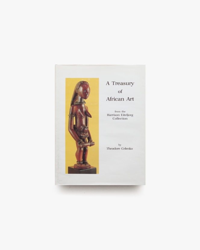 A Treasury of African Art from the Harrison Eiteljorg Collection
