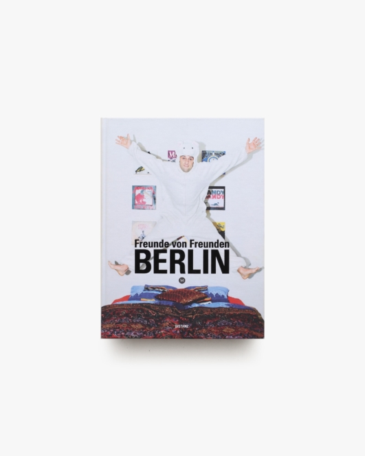 Freunde von Freunden: Berlin