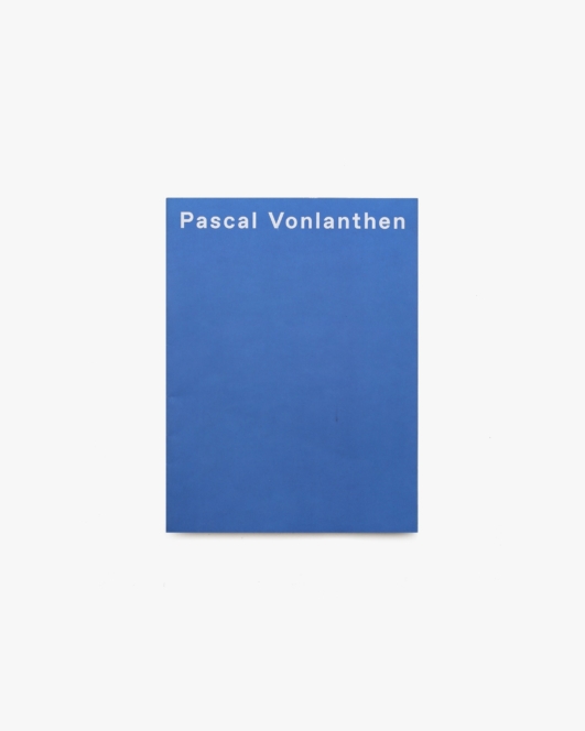 Pascal Vonlanthen | パスカル・フォンランタン