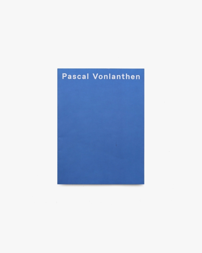 Pascal Vonlanthen | パスカル・フォンランタン