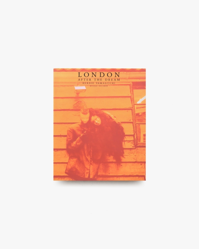 London: After the Dream | ハービー山口