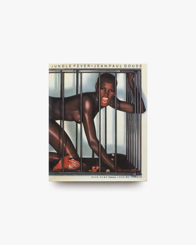 Jungle Fever | Jean-Paul Goude ジャン＝ポール・グード