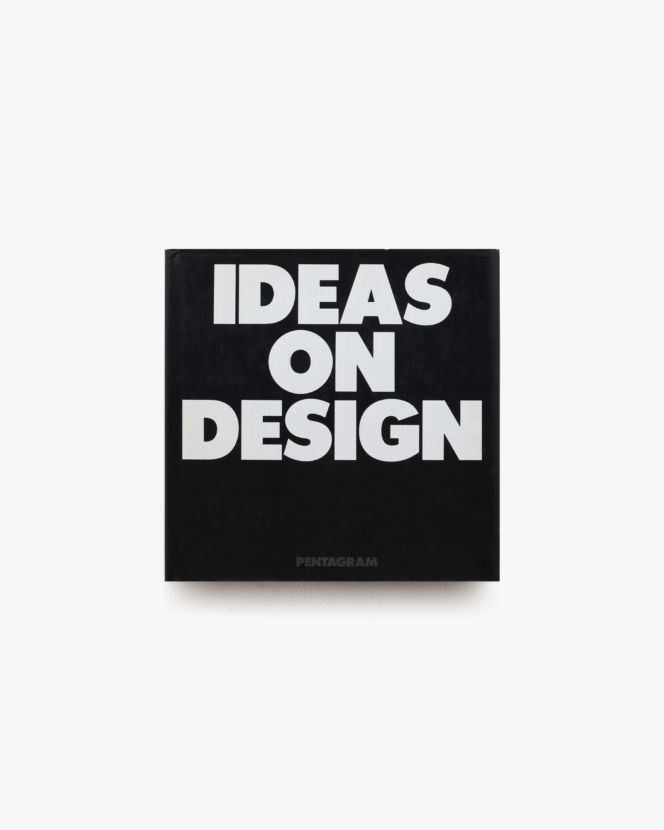 IDEAS ON DESIGN | Pentagram ペンタグラム