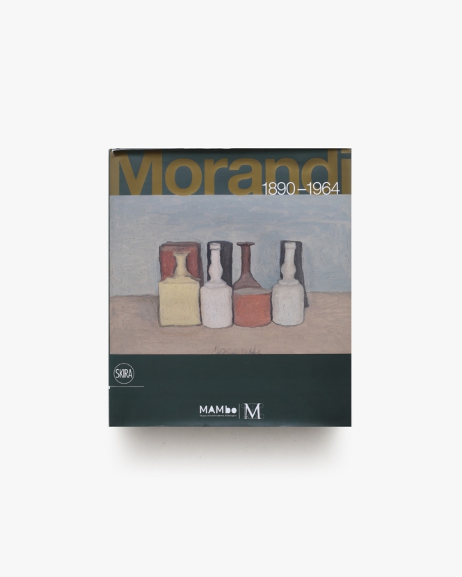 Giorgio Morandi 1890-1964 ハードカバー版 | ジョルジョ・モランディ